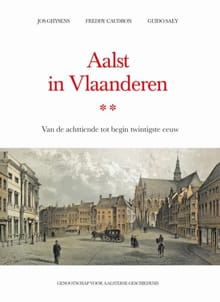 Aalst in Vlaanderen - Jos Ghysens, Freddy Caudron, ...