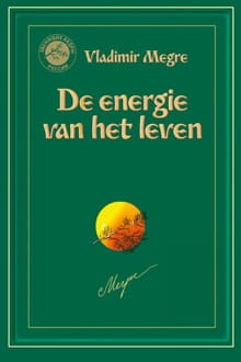 De energie van het leven - Vladimir Megre