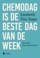 Chemodag is de beste dag van de week