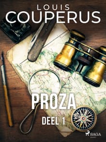 Proza. Deel 1 - Louis Couperus