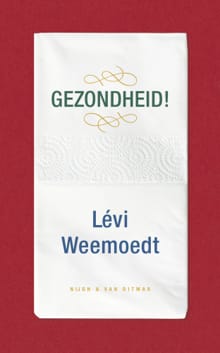 Gezondheid! - Lévi Weemoedt