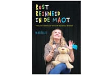 Rust, reinheid, in de maot - Martijje Lubbers, Lubbers Martijje