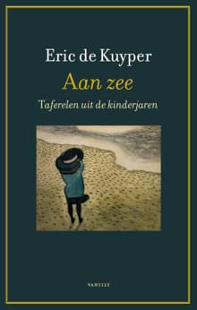 Aan zee - Eric de Kuyper