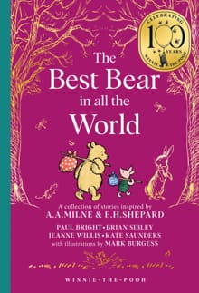Winnie-the-Pooh: The Best Bear in all the World - Brian Sibley, Jeanne Willis, ...