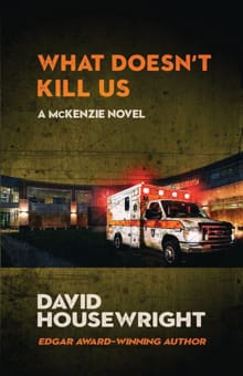 What Doesn't Kill Us - David Housewright