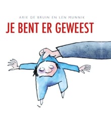 Je bent er geweest - Arie de Bruin