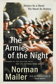 The Armies of the Night - Norman Mailer