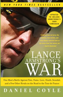 Lance Armstrong's War - Daniel Coyle