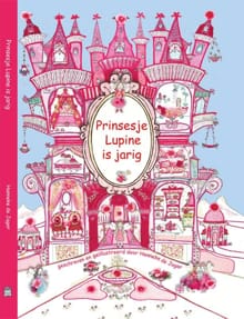 Prinsesje Lupine is jarig - Hanneke de Jager, de Jager Hanneke