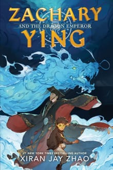 Zachary Ying and the Dragon Emperor - Xiran Jay Zhao