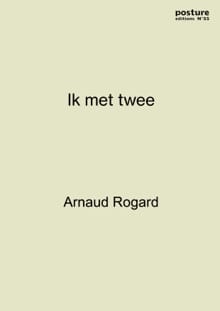 Arnaud Rogard - Arnaud Rogard, Pierre Muylle