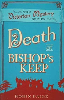 Death at Bishop's Keep - Robin Paige