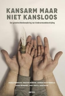 Kansarm maar niet kansloos - Nicole Formesyn, Wouter Henion, ...