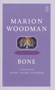 Bone - Marion Woodman