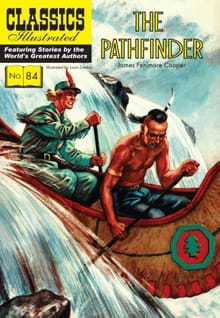 Classic Comics Pathfinder - James Fenimore Cooper