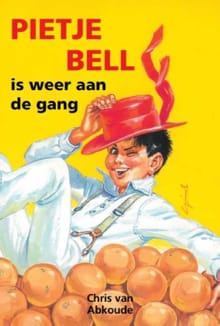 Pietje Bell is weer aan de gang - Chris van Abkoude