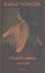 Honderd liefdessonnetten - P. Neruda, Pablo Neruda