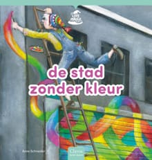 De stad zonder kleur - Anne Schneider