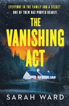 The Vanishing Act - Sarah Ward