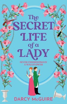 The Secret Life of a Lady - Darcy McGuire