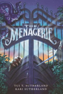 Menagerie - Tui T. Sutherland