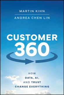 Customer 360 - Martin Kihn, Andrea Chen Lin