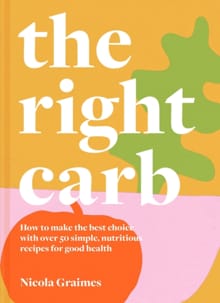 The Right Carb - Nicola Graimes